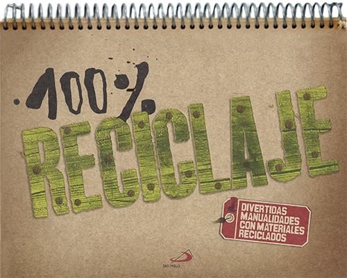 100% Reciclaje | Czarnecki, Monike / Desmoulins, Virginie / Schwartz, Isabelle | Llibreria La Figaflor - Abrera