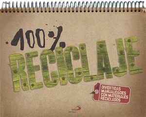 100% Reciclaje | Czarnecki, Monike / Desmoulins, Virginie / Schwartz, Isabelle | Llibreria La Figaflor - Abrera