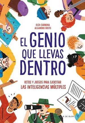 El genio que llevas dentro | Busto, Alejandro / Carmona, Olga | Llibreria La Figaflor - Abrera