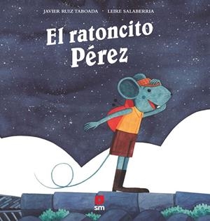 El ratoncito Pérez | Ruiz Taboada, Javier | Llibreria La Figaflor - Abrera