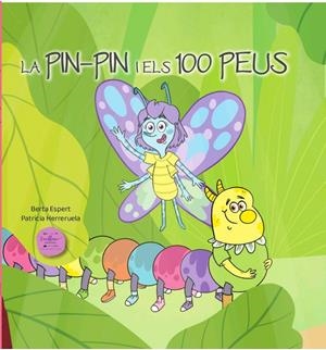 La Pin-Pin i els 100 peus | Espert, Alberta | Llibreria La Figaflor - Abrera