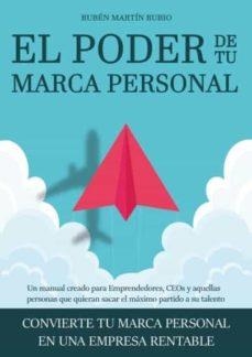 El Poder de tu Marca Personal | Martín Rubio, Rubén | Llibreria La Figaflor - Abrera
