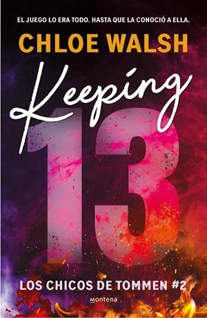 Keeping 13 (Los chicos de Tommen 2) | Walsh, Chloe | Llibreria La Figaflor - Abrera
