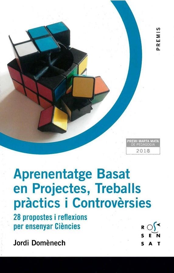 Aprenentatge Basat en Projectes, Treballs pràctics i Controvèrsies | Domènech Casal, Jordi | Llibreria La Figaflor - Abrera