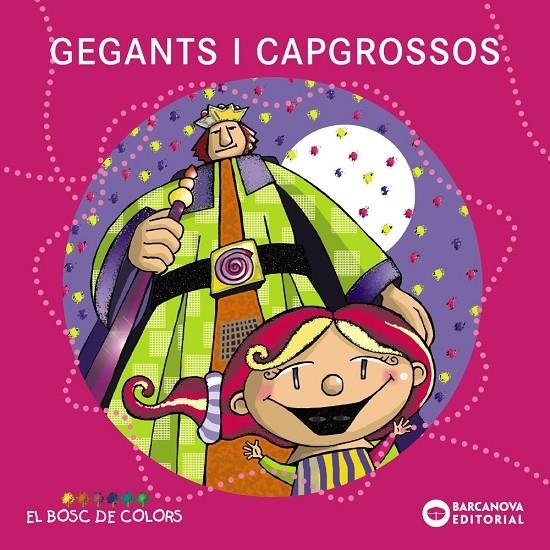 Gegants i capgrossos | Baldó, Estel / Gil, Rosa / Soliva, Maria | Llibreria La Figaflor - Abrera