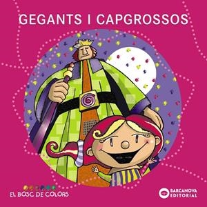 Gegants i capgrossos | Baldó, Estel / Gil, Rosa / Soliva, Maria | Llibreria La Figaflor - Abrera