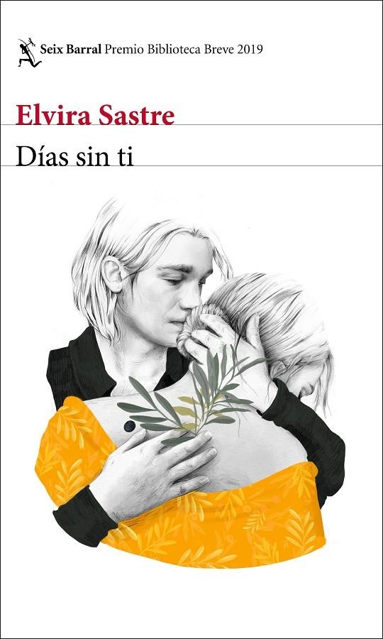 Días sin ti | Sastre, Elvira | Llibreria La Figaflor - Abrera