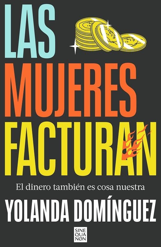 Las mujeres facturan | Domínguez, Yolanda | Llibreria La Figaflor - Abrera