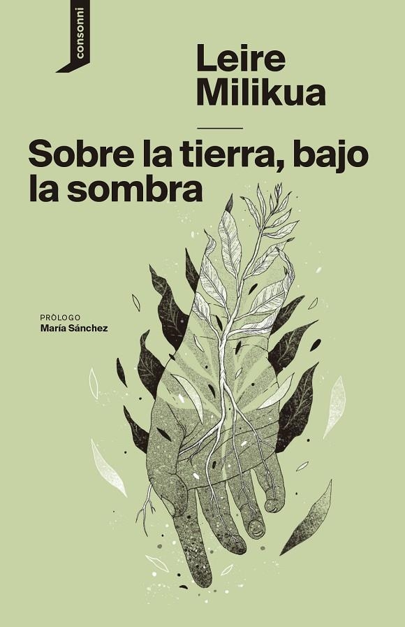 Sobre la tierra, bajo la sombra | Milikua Larramendi, Leire | Llibreria La Figaflor - Abrera