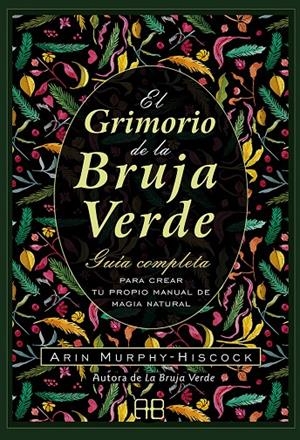 El grimorio de la bruja verde | Murphy-Hiscock, Arin | Llibreria La Figaflor - Abrera