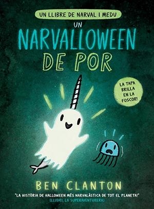 Un Narvalloween de por | Clanton, Ben | Llibreria La Figaflor - Abrera