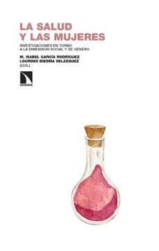 La salud y las mujeres | García Rodríguez, M. Isabel / Biedma Velázquez, Lourdes | Llibreria La Figaflor - Abrera