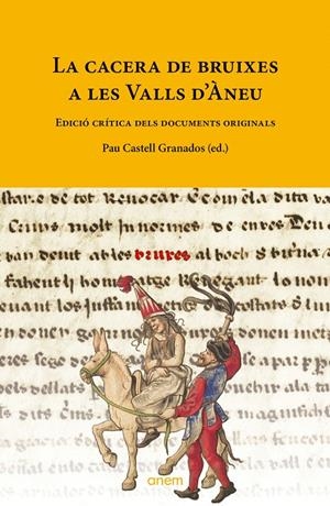 La cacera de bruixes a les Valls d'Àneu | Castell Granados, Pau | Llibreria La Figaflor - Abrera