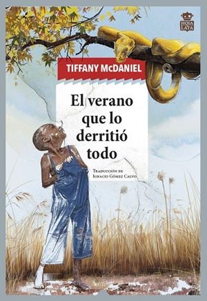 El verano que lo derritió todo | McDaniel, Tiffany | Llibreria La Figaflor - Abrera