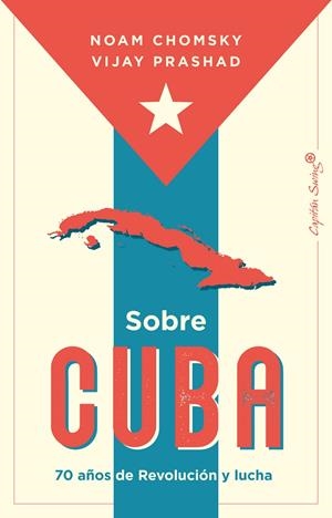 Sobre Cuba | Chomsky, Noam / Prashad, Vijay | Llibreria La Figaflor - Abrera