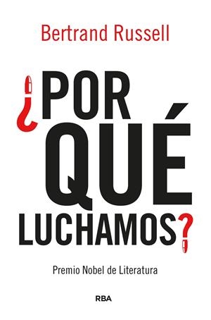 ¿Por qué luchamos? | Russell, Bertrand | Llibreria La Figaflor - Abrera