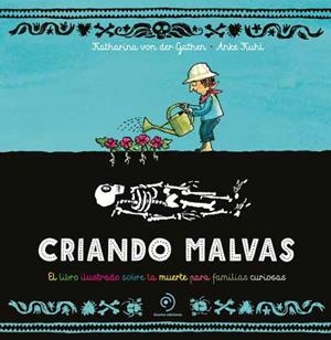 Criando malvas | von der Gathen, Katharina | Llibreria La Figaflor - Abrera