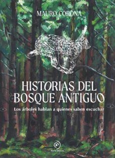 Historias del bosque antiguo | Corona, Mauro | Llibreria La Figaflor - Abrera
