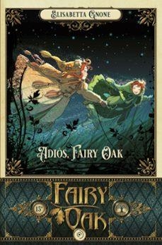 Fairy Oak 7. Adiós, Fairy Oak | Gnone, Elisabetta | Llibreria La Figaflor - Abrera