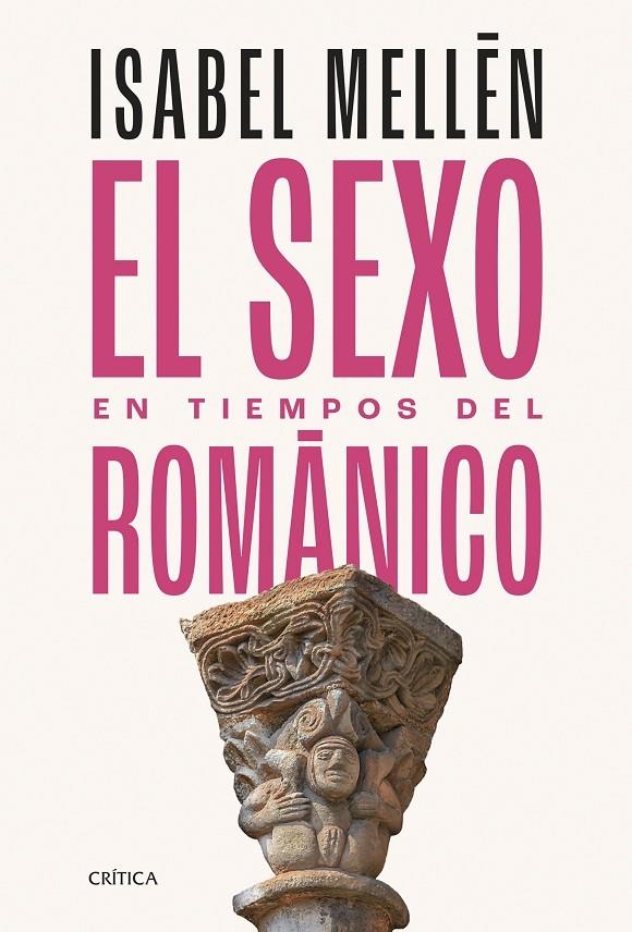 El sexo en tiempos del románico | Mellén, Isabel | Llibreria La Figaflor - Abrera