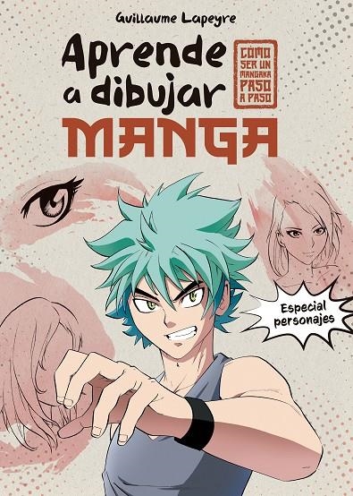 Aprende a dibujar manga | Lapeyre, Guillaume | Llibreria La Figaflor - Abrera