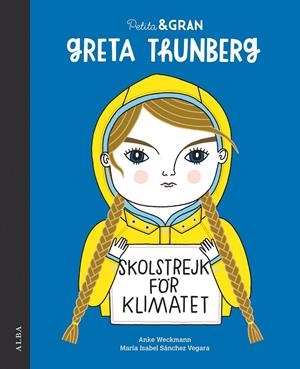 Petita & Gran Greta Thunberg | Sánchez Vegara, María Isabel | Llibreria La Figaflor - Abrera