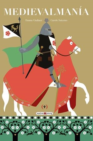 Medievalmanía | Giuliani, Emma / Saturno, Carole | Llibreria La Figaflor - Abrera