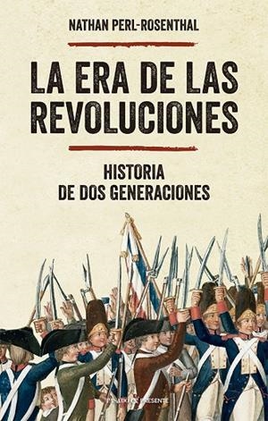 LA ERA DE LAS REVOLUCIONES | PERL-ROSENTHAL, NATHAN | Llibreria La Figaflor - Abrera