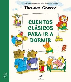 Cuentos clasicos para ir a dormir | Scarry, Richard ) | Llibreria La Figaflor - Abrera