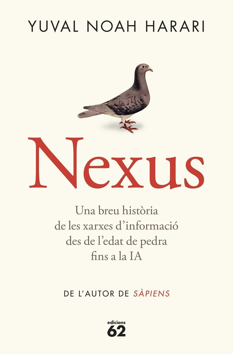 Nexus | Noah Harari, Yuval | Llibreria La Figaflor - Abrera
