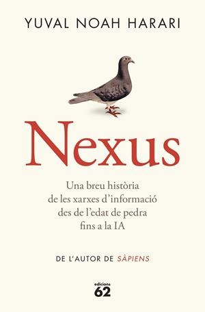 Nexus | Noah Harari, Yuval | Llibreria La Figaflor - Abrera