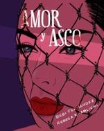 Amor y asco | Fernández, Bebi | Llibreria La Figaflor - Abrera