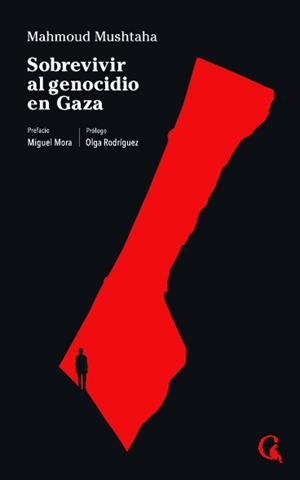 Sobrevivir al genocidio en Gaza | Mushtaha, Mahmoud | Llibreria La Figaflor - Abrera
