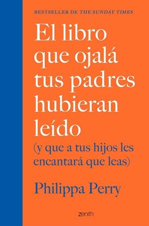 El libro que ojalá tus padres hubieran leído | Perry, Philippa | Llibreria La Figaflor - Abrera