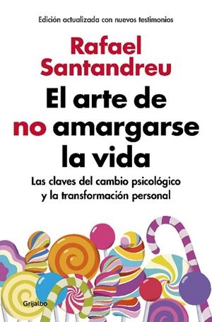 El arte de no amargarse la vida (edición ampliada y actualizada) | Santandreu, Rafael | Llibreria La Figaflor - Abrera