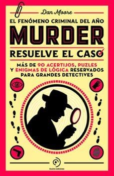 Murder:resuelve el misterio | Moore, Dan | Llibreria La Figaflor - Abrera