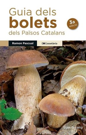 Guia dels bolets dels Països Catalans | Pascual Lluvià, Ramon | Llibreria La Figaflor - Abrera