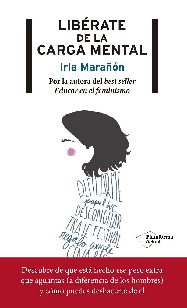 Libérate de la carga mental | Marañón, Iria | Llibreria La Figaflor - Abrera