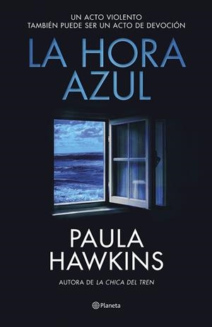 La hora azul | Hawkins, Paula | Llibreria La Figaflor - Abrera