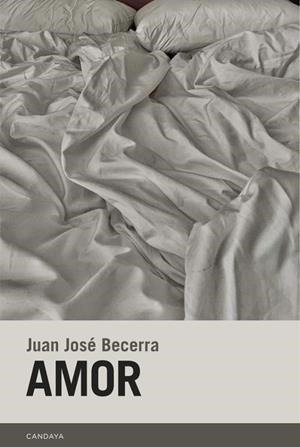 Amor | Becerra, Juan José | Llibreria La Figaflor - Abrera