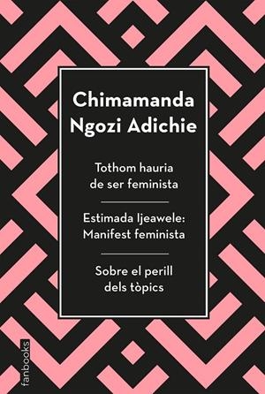 Tothom hauria de ser feminista, Estimada Ijeawele i Sobre el perill dels tòpics | Ngozi Adichie, Chimamanda | Llibreria La Figaflor - Abrera