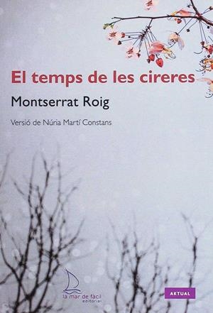 El temps de les cireres | Martí Constans, Núria | Llibreria La Figaflor - Abrera