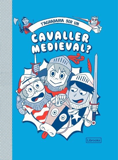 T'agradaria ser un cavaller medieval? | 9788412229776 | Prestwich, Michael / Pang, Hannah