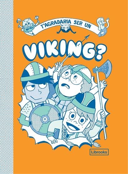T'agradaria ser un viking? | 9788412087741 | John Haywood Georgia Amson-Bradshaw, Takayo Akiyama