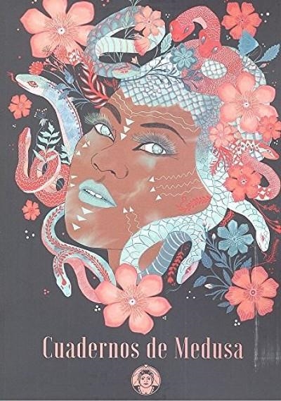 CUADERNOS DE MEDUSA | Míguez Lamanuzzi, Marina / Gómez Navas, Laura / Muñoz Zubieta, Haieza / Martín Caraballo, Elizabeth | Llibreria La Figaflor - Abrera