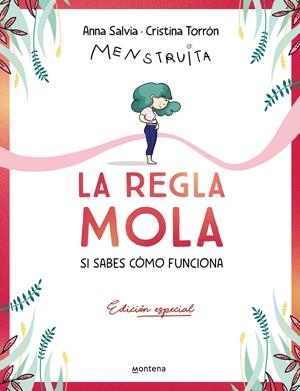 La regla mola (si sabes cómo funciona) (edición premium con contenido exclusivo) | Torrón (Menstruita), Cristina / Salvia, Anna | Llibreria La Figaflor - Abrera