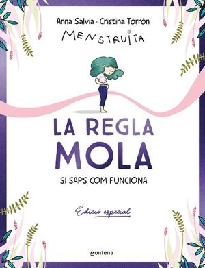 La regla mola (si saps com funciona) (edició especial amb contingut exclusiu) | Torrón (Menstruita), Cristina / Salvia, Anna | Llibreria La Figaflor - Abrera