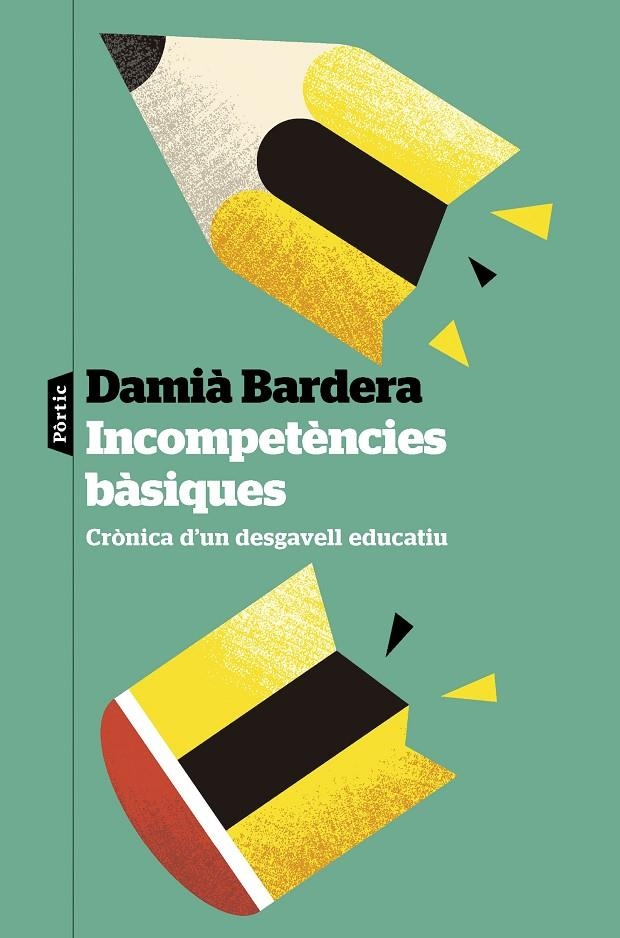 Incompetències bàsiques | Bardera, Damià | Llibreria La Figaflor - Abrera