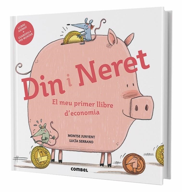 Din i Neret. El meu primer llibre d'economia | Junyent Ferrer, Montse | Llibreria La Figaflor - Abrera