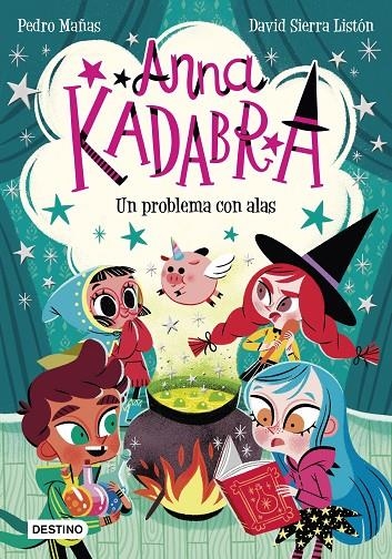 Anna Kadabra 2. Un problema con alas | 9788408223245 | Mañas, Pedro / Sierra Listón, David